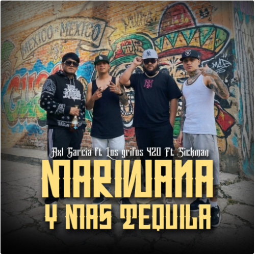 Mariwana Y Más Tequila